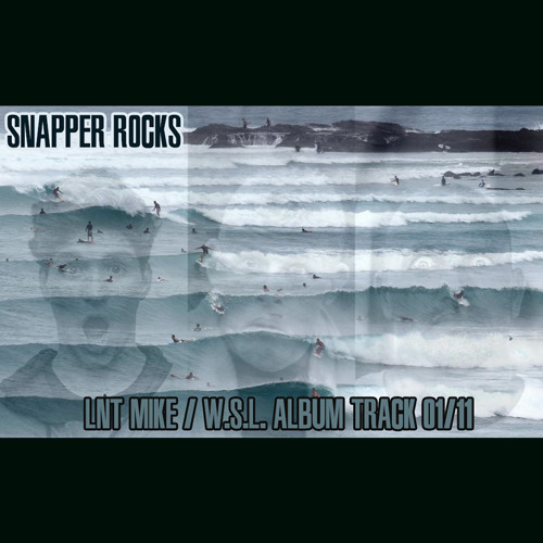 Lnt Mike - Snapper Rocks