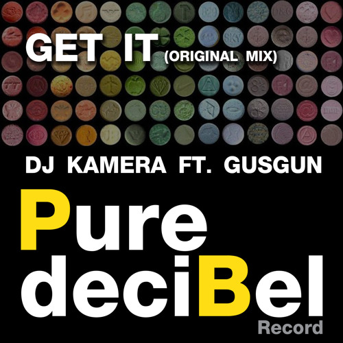 Kamera Ft. Gusgun - Get it (Original Mix)
