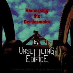Harnessing The Demiasmator