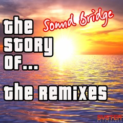 Sound Bridge - The Story Of... Mas Tropical 2015 Mix