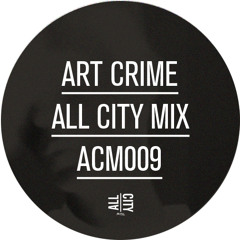Art Crime [WT Records] All City Mix (ACM009)