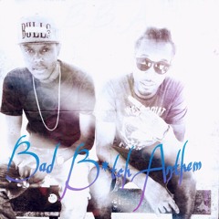 F.A.M.I.L.I(King,Barri G)- Bad Bitch Anthem