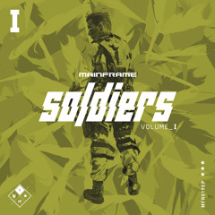 Various - Mainframe Soldiers Volume I [MFR019EP] - (OUT 06/04/15)