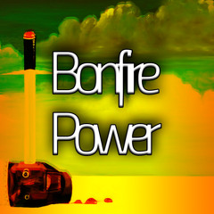 Bonfire Power