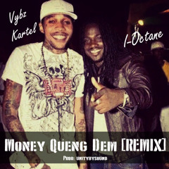 Vybz Kartel Ft. I-Octane - Money Queng Dem [Money Me A Look Riddim]