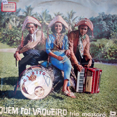 Trio Mossoró - Curió (J. Cavalcanti - J. Olegário)