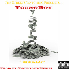 YoungBoy - Hello(Intro)LEAK!!! Prod. by (DowntownMusic)