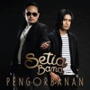 Download lagu Setia Band - Pengorbanan Download lagu Setia Band - Pengorbanan