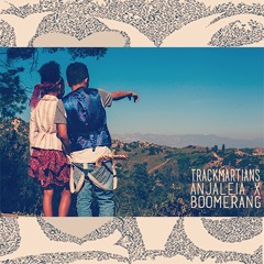 Anjaleia - Boomerang Ft. EJ & Jamason Coles