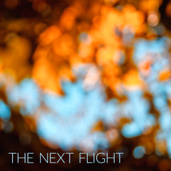 The Next Flight