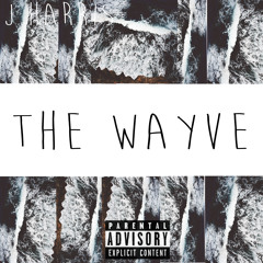 The Wayve FT Sincerely Grace