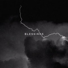 Blessings (Ekali Remix)