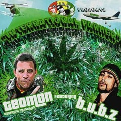 Teomon-International Farmer featuring B.U.B.Z