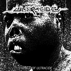 ULTRACIDE - The Age Of Ultracide