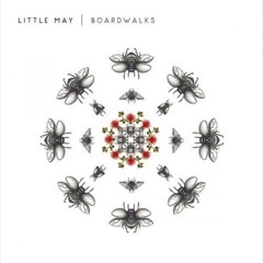 Little May - Boardwalks (KarlK Edit)