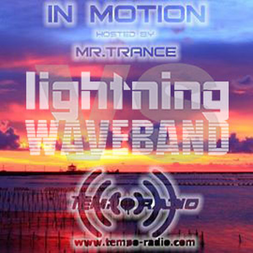 Lightning Vs. Waveband Guest Mix @ In Motion 132 By Mr.Trance