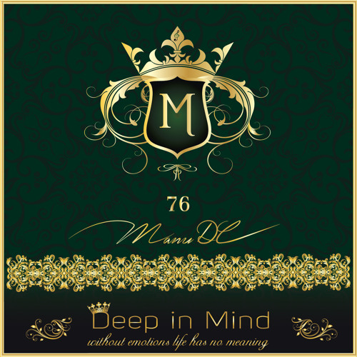 The Very Best of Deep, House, Vocal & Emotional - Deep in Mind Vol.76 By Manu DC