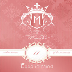 The Very Best of Deep, House, Vocal & Emotional - Deep in Mind Vol.77 By Manu DC