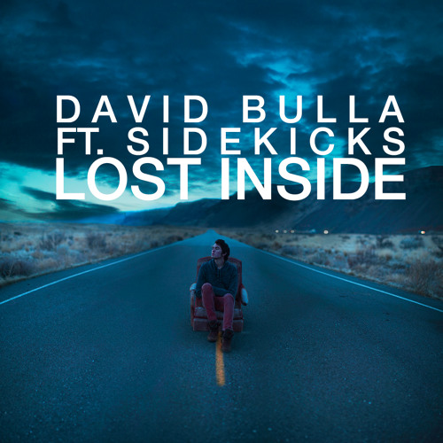 David Bulla feat. Sidekicks - Lost Inside