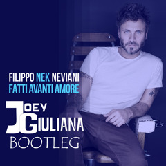Nek - Fatti Avanti Amore (Joey Giuliana Bootleg)