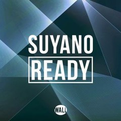 Suyano - Ready (Original Mix)