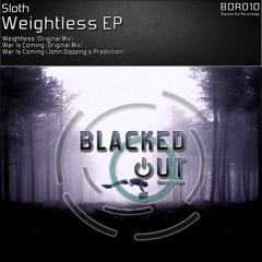 Sloth - Weightless (Original Mix)