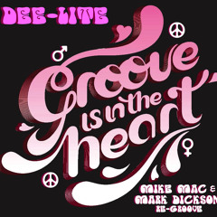 Dee Lite - Groove Is In The Heart (Mike Mac & Mark Dickson's Re - Groove)