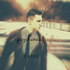 Passy - psychonaut [mix]