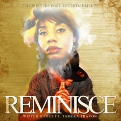 Reminisce Feat Tameka Travon