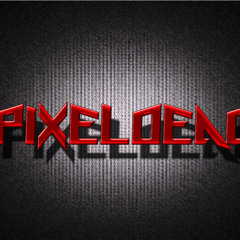 Pixel Dead - Play The Bass Back