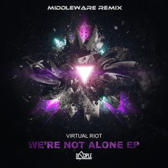 Virtual Riot - We're Not Alone (Koteech Remix)[FREE DOWNLOAD]