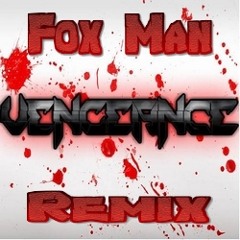 Unruly Clutches - Vengeance (Fox Man Remix)