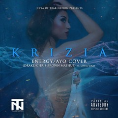 Energy Ayo Cover (Drake Chris Brown Mashup)