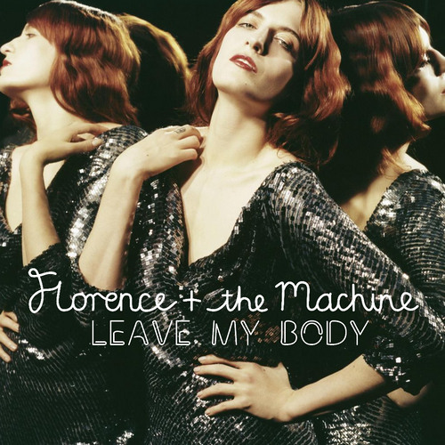 Resultado de imagem para Florence + the machine leave my body