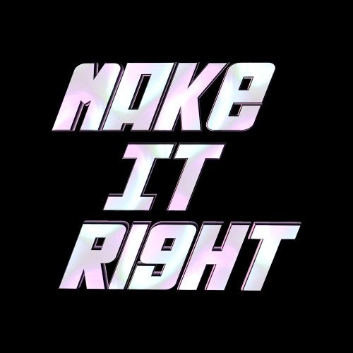 Make It Right