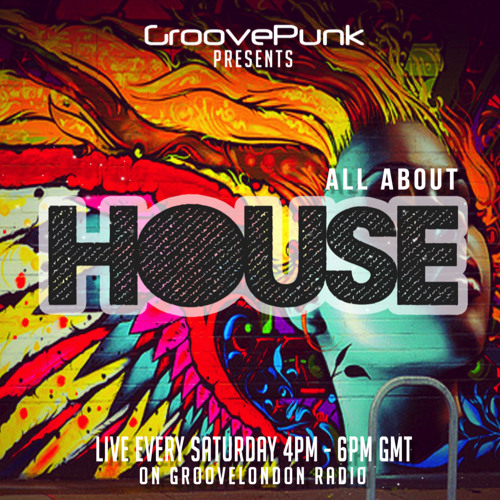 Stream ALL ABOUT HOUSE - Live on GrooveLondon Radio - 14/03/2015 by ...