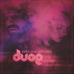 Keep on Moving