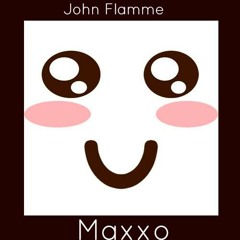 John Flamme - Maxxo (Original Mix)