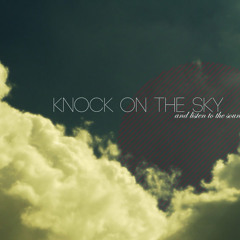 Knock on the Sky