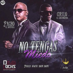 Pacho y Cirilo - No Tengas Miedo