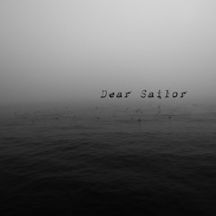 Dear Sailor - Cathedrales