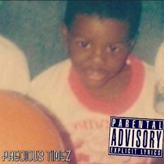 L Money-Precious Timez