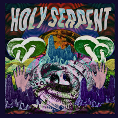 Holy Serpent - Shroom Doom
