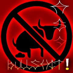 BullSHIT! [Explicit]
