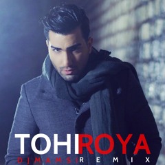 Hossein Tohi - Roya - Dj Mamsi Remix