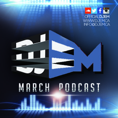 DJ EM - MARCH 2015 PODCAST