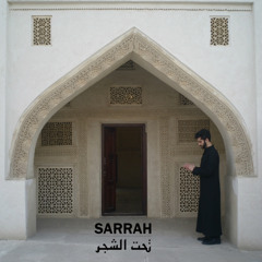 Sarrah (تحت الشجر)