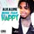 Artwork for Alkaline - More Than Happy (Raw) UIM Records - March 2015