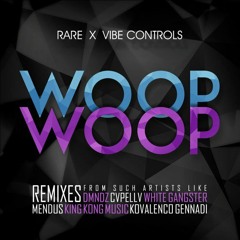 [EMZX085] RARE X Vibe Controls – Woop Woop (White Gangster X Kovalenco Gennadi) [All Digital Stores]
