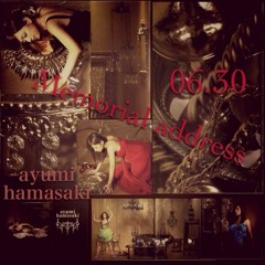 Memorial Address / 浜崎あゆみ  [live recording] ketika kantor sepi dan saya bosan :/